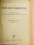 A testi élet ismertetése
