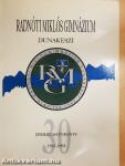 Radnóti Miklós Gimnázium Dunakeszi Jubileumi Évkönyv 1963-1993