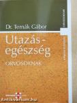 Utazás-egészség orvosoknak