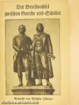 Der Briefwechsel zwischen Goethe und Schiller (gótbetűs)