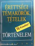 Érettségi témakörök, tételek - Történelem