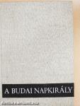 A budai Napkirály