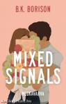 Mixed Signals - Megkavarva