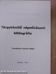 Tárgykészítő népművészeti bibliográfia