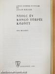 Nyolc év a Kongó törpéi között/Gésák, pagodák, titkok/Keleti koktél/A lázadó hajó/Az örjöngő Ucayali/Hosszú árnyék földjén/Ahol megállt az idő/Hegyen-völgyön