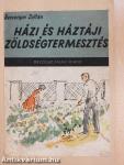 Házi és háztáji zöldségtermesztés