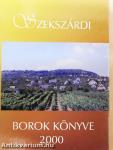 Szekszárdi borok könyve 2000