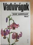 Vadvirágok 1.