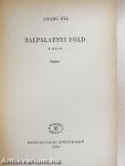 Talpalatnyi föld I-II.