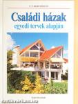 Családi házak egyedi tervek alapján