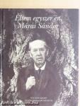 Éltem egyszer én, Márai Sándor