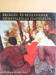 Bruegel és századának németalföldi festészete