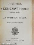 A kétszarvú ember/Az egyiptusi rózsa/Koronát szerelemért/A Hargita/A kalmár és családja/Petki Farkas leányai/Háromszéki leányok/A két szász