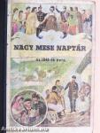 Steinbrener Ker. János-féle Nagy Képes Mese Naptár az 1941-es közönséges évre