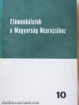 Előmunkálatok a Magyarság Néprajzához 10. (dedikált példány)