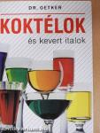 Koktélok és kevert italok