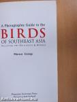 A Photographic Guide to the Birds of Southeast Asia