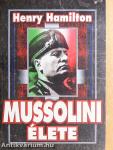 Mussolini élete