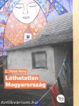 Láthatatlan Magyarország