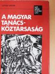 A Magyar Tanácsköztársaság