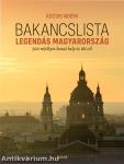 Bakancslista - Legendás Magyarország