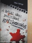 A halál oka: politikai gyilkosság