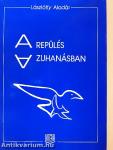 A repülés a zuhanásban