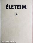 Életeim I-II.