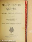 Magyar-latin szótár/Latin-magyar szótár I-II.