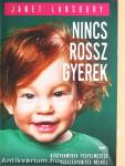 Nincs rossz gyerek