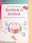 Korlátok és kételyek