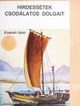 Hirdessétek csodálatos dolgait/Útjai csodálatosak