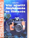 Víz alatti fényképezés és filmezés
