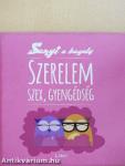 Szerelem, szex, gyengédség