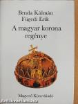 A magyar korona regénye
