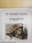 A babák mind angyalok