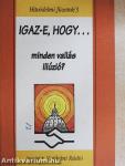 Igaz-e, hogy... minden vallás illúzió?