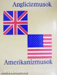 Anglicizmusok - amerikanizmusok