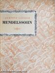 Felix Mendelssohn Bartholdy