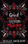 A Good Girl's Guide to Murder (Collector's Edition)