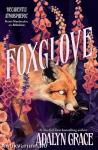 Foxglove (Belladonna Series, Book 2)