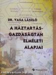 A háztartás-gazdaságtan elméleti alapjai