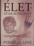 Életszakácskönyv szingliknek