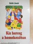 Kis herceg a homokozóban