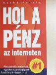 Hol a pénz az interneten