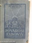 Fővárosi Évkönyv az 1935. évre (rossz állapotú)