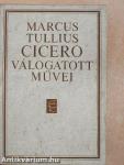 Marcus Tullius Cicero válogatott művei