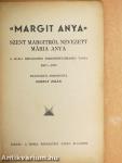 «Margit anya»