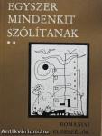 Egyszer mindenkit szólítanak II.