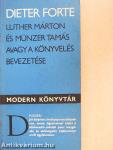 Luther Márton és Münzer Tamás